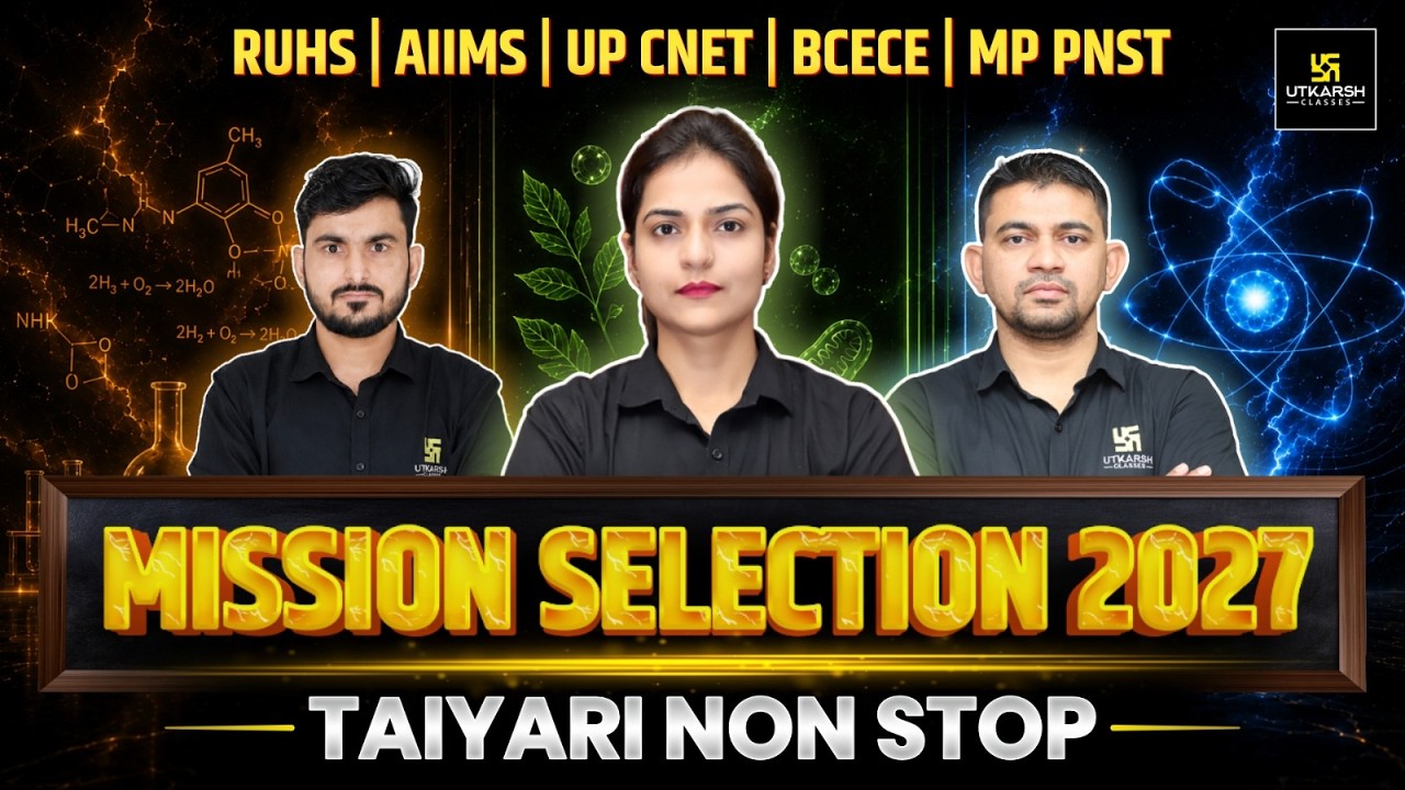 Mission Selection 2027 🚀 | Nursing Entrance 2027 Complete Roadmap | AIIMS, RUHS, UP CNET & More