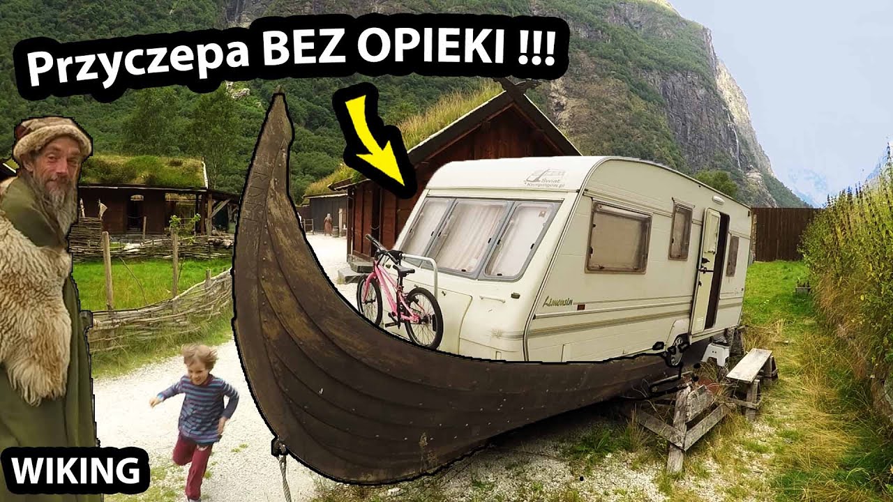 Zostawiamy Przyczepę BEZ OPIEKI w Norwegii !!! - Wioska Wikingów i Punkt Widokowy w Aurland !!! #479