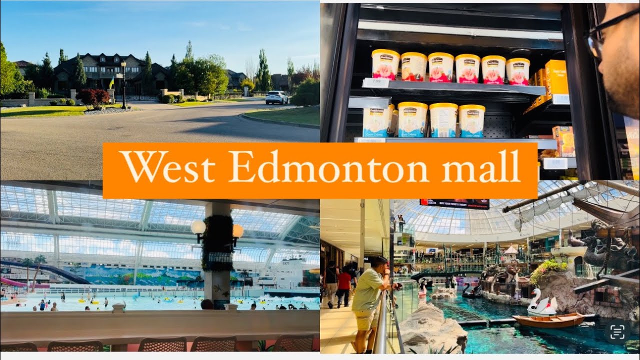 West Edmonton Mall and Canadian Superstore