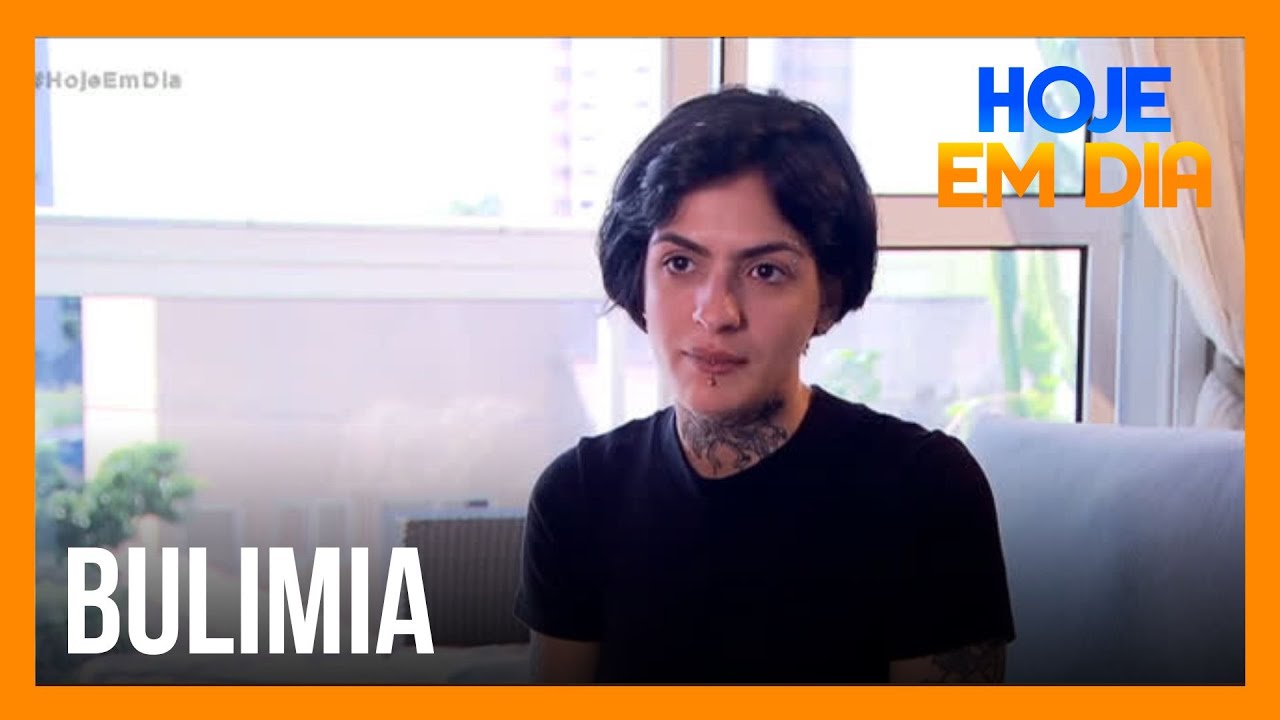 Jovem com bulimia e anorexia relata desafios do dia a dia