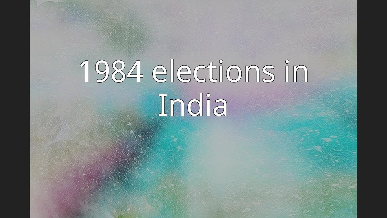 1984 elections in India