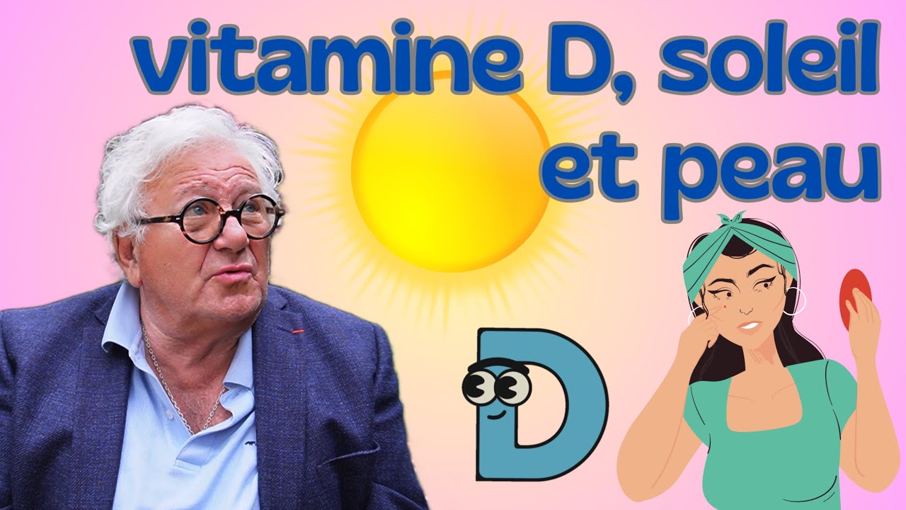 vitamine D:  pourquoi, comment et combien de temps s'exposer au soleil?