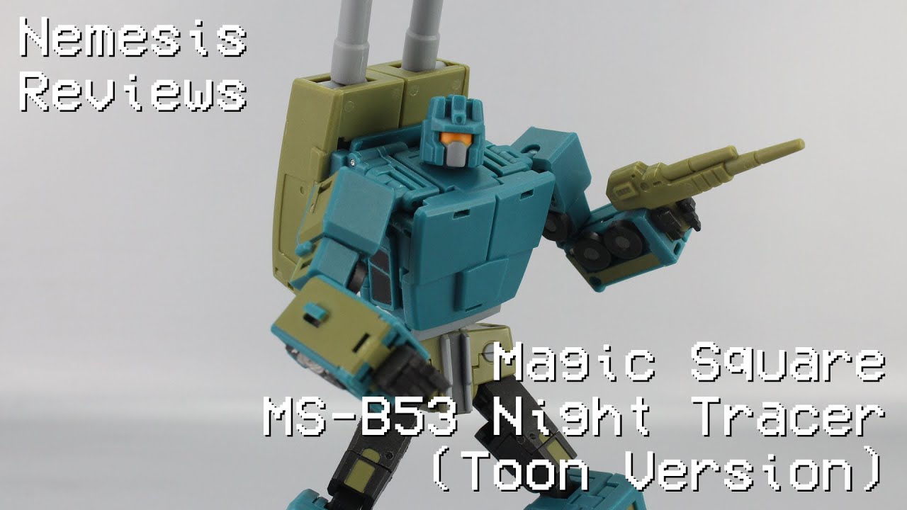 Nemesis Reviews Magic Square MS-B53 Night Tracer (Toon Version)