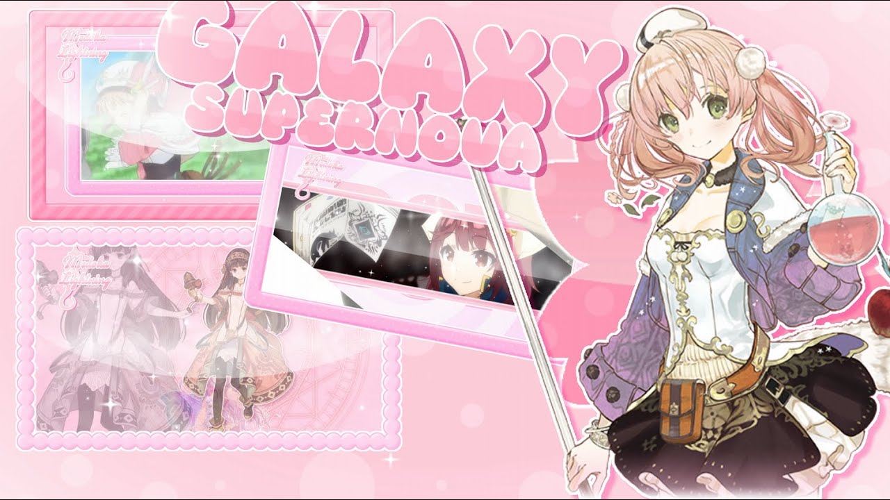Atelier } ⚝ Galaxy Supernova