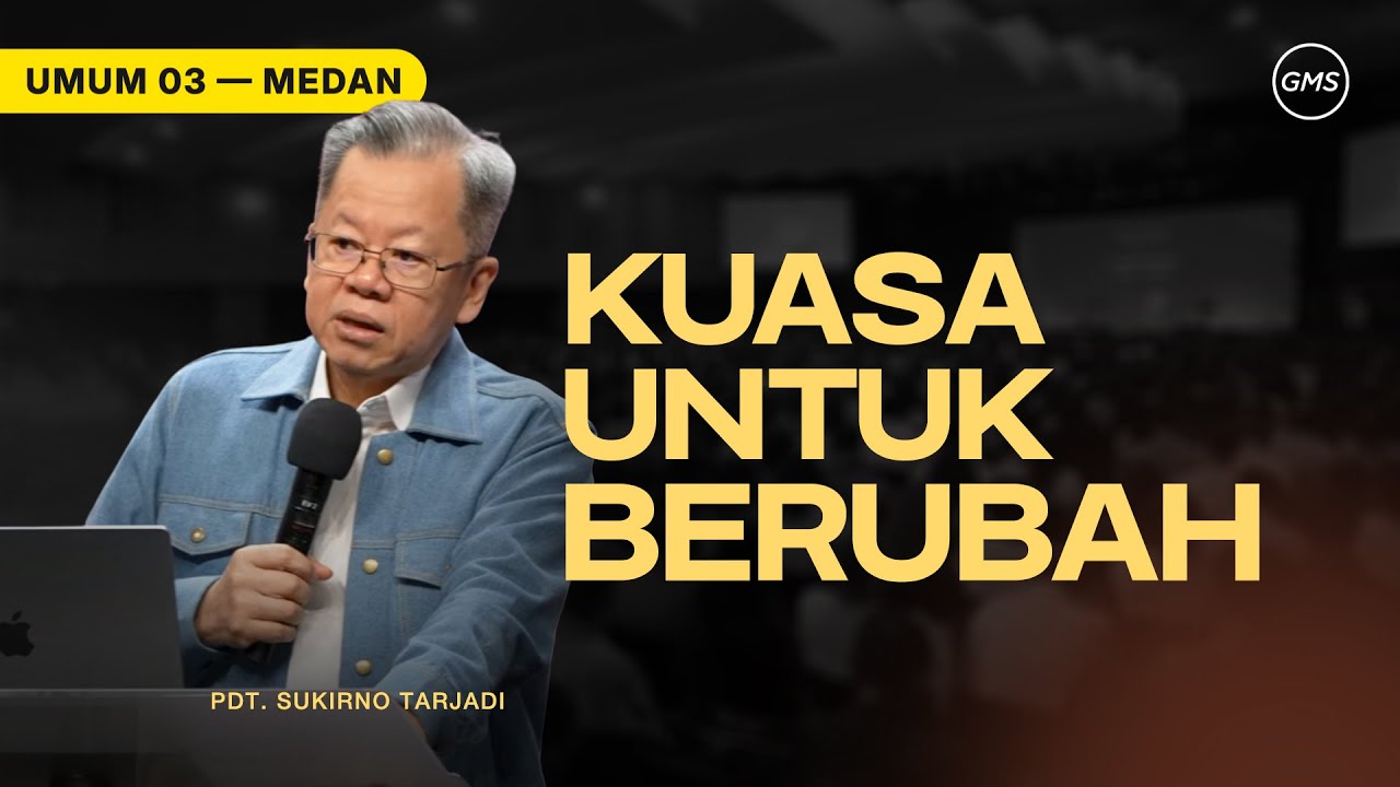 Kuasa Untuk Berubah - Pdt. Sukrino Tarjadi | GMS Sumatera