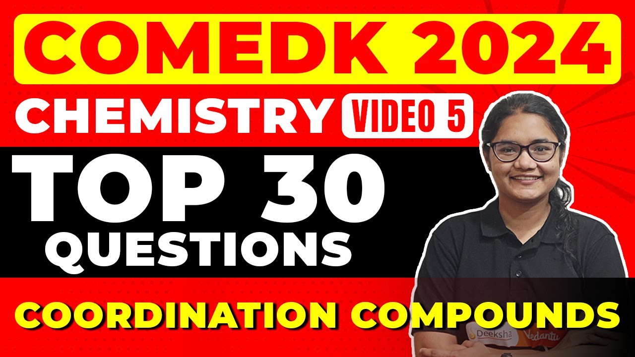 COMEDK 2024 Chemistry | Top 30 Coordination Compounds Questions for #comedk2024