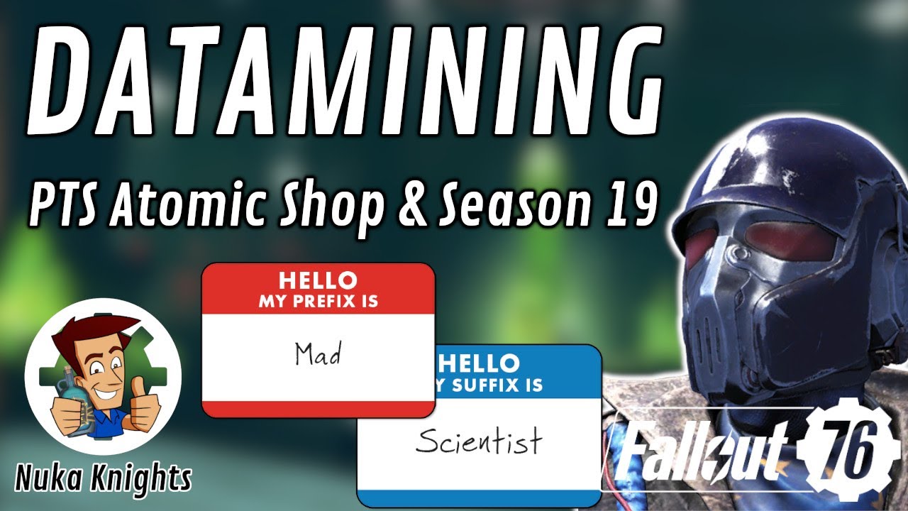 Fallout 76 PTS: New Datamining Patch 55/56 Atomic Shop & Season 19 Datamine