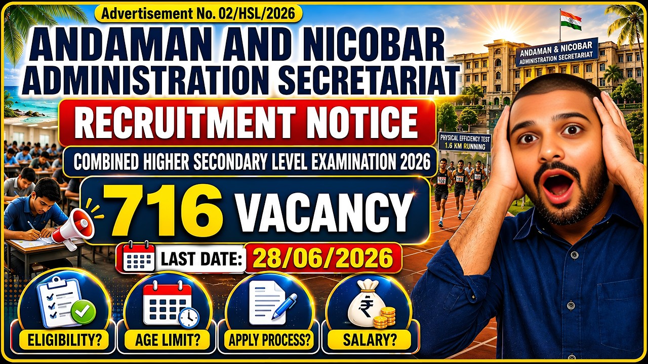 A&N Combined Higher Secondary Level 2026 | 716 Vacancies | Eligibility, Age Limit & Apply Process