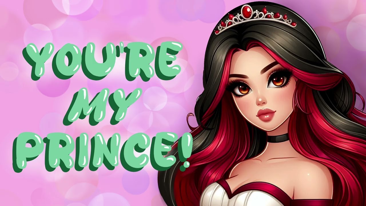 Spoiled Princess Chooses YOU as Her Prince! [F4M] [ASMR Audio Roleplay]