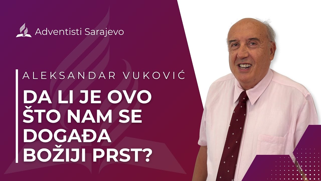 Aleksandar Vuković - Da li je ovo što nam se događa Božiji prst?