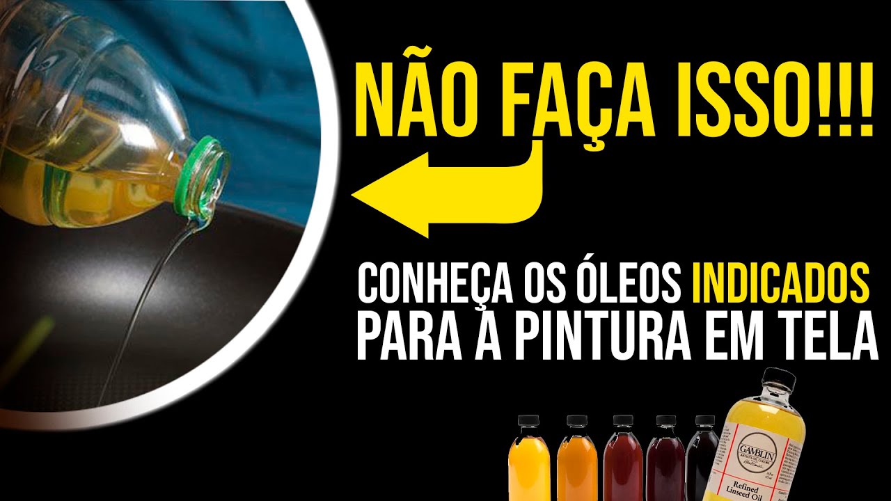 Live #48 - Conheça os 6 óleos mais usados na pintura a óleo.