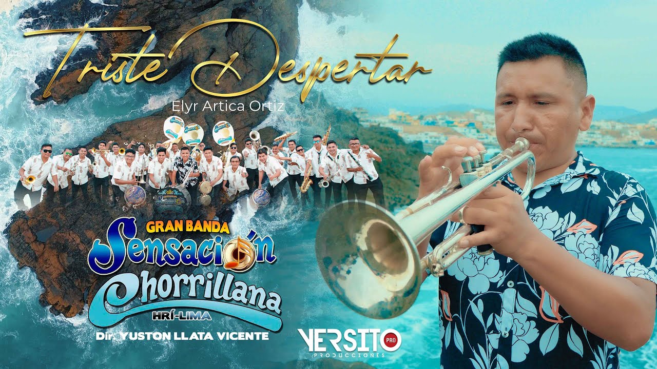 GRAN BANDA SENSACIÓN CHORRILLANA - TRISTE DESPERTAR