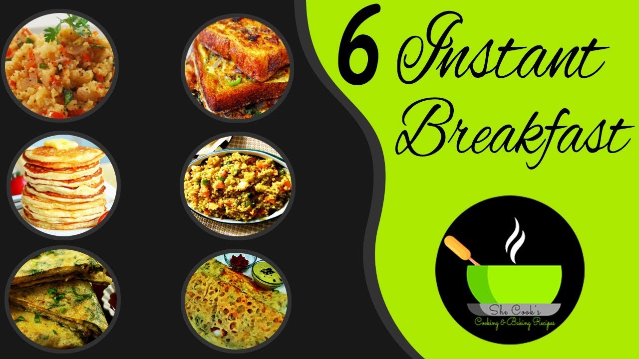 Monday To Saturday Easy Breakfast Recipes | Indian Breakfast Ideas | 6  Instant Breakfast Recipes