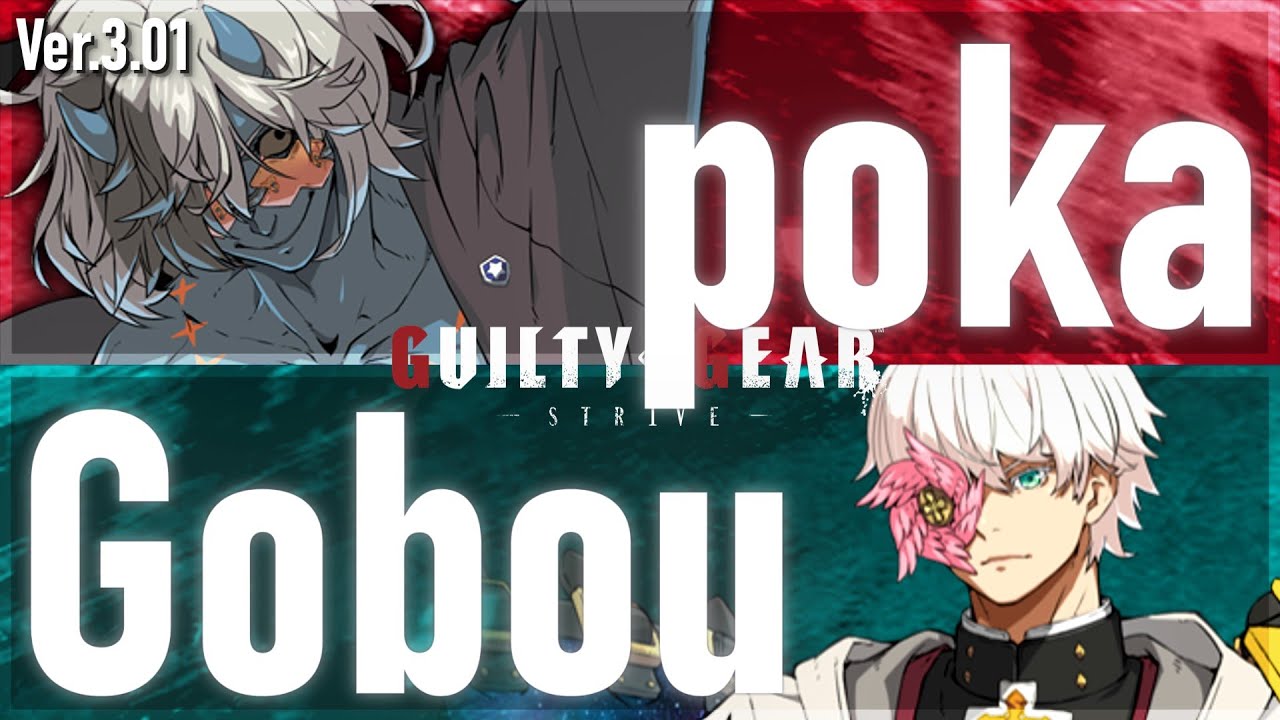 GGST ▶ Happy Chaos (poka) vs Asuka R# (Gobou) | Guilty Gear Strive
