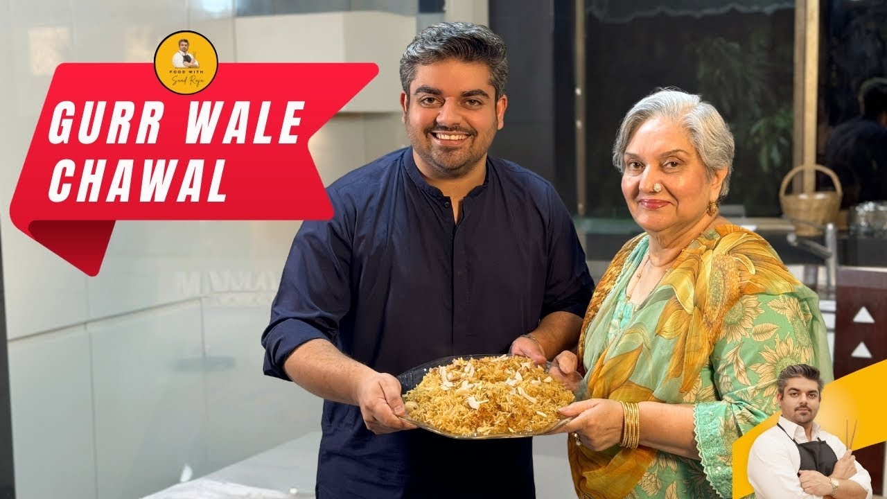 Gurr Wale Chawal Recipe | Food With Saad Raja