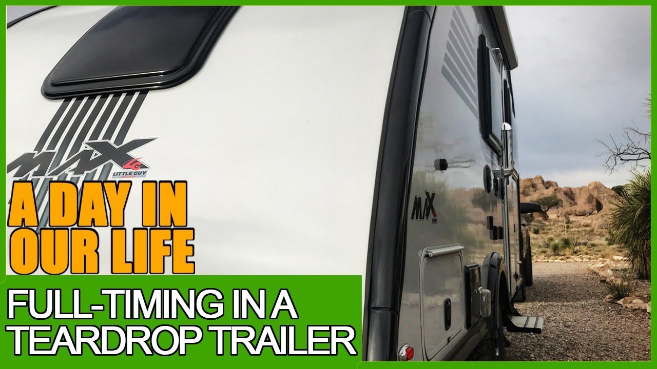 RV Life: Full-time RV Living In a Little Guy Max Trailer - A Day in Our Life