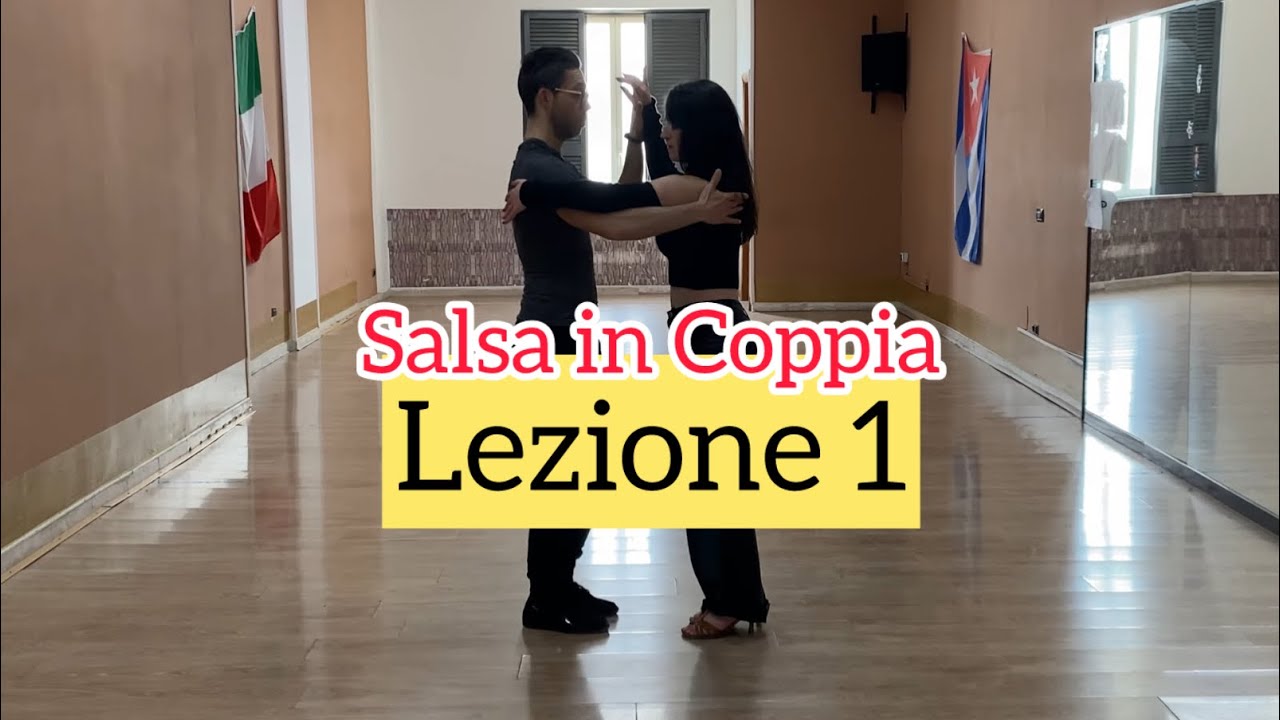IMPARA SALSA in coppia - LEZIONE 1