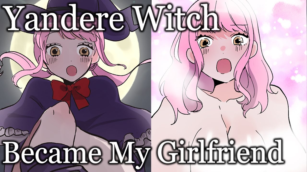 【Manga】What if I could have a Yandere apprentice witch girlfriend for me[RomCom]