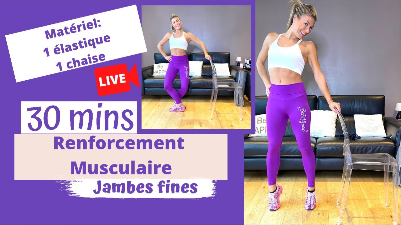 30 min jambes fines