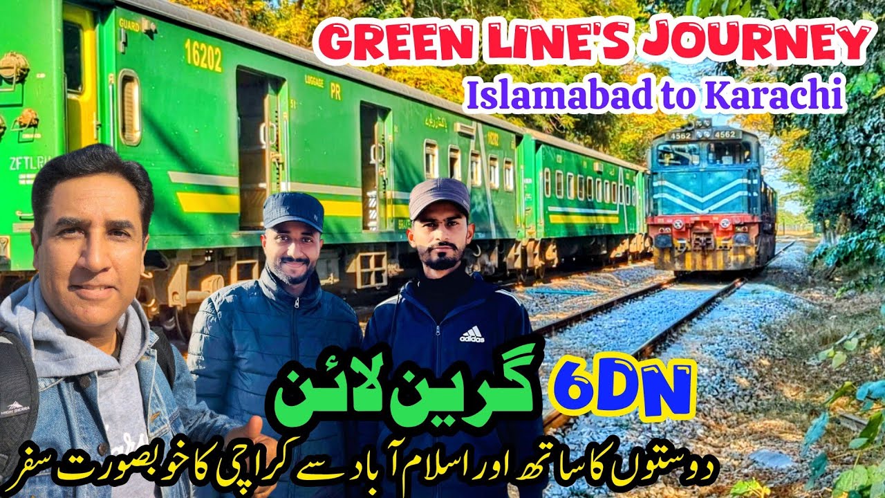 Fantastic Green Line 6Dn Train Travel with Friends from Islamabad to Karachi