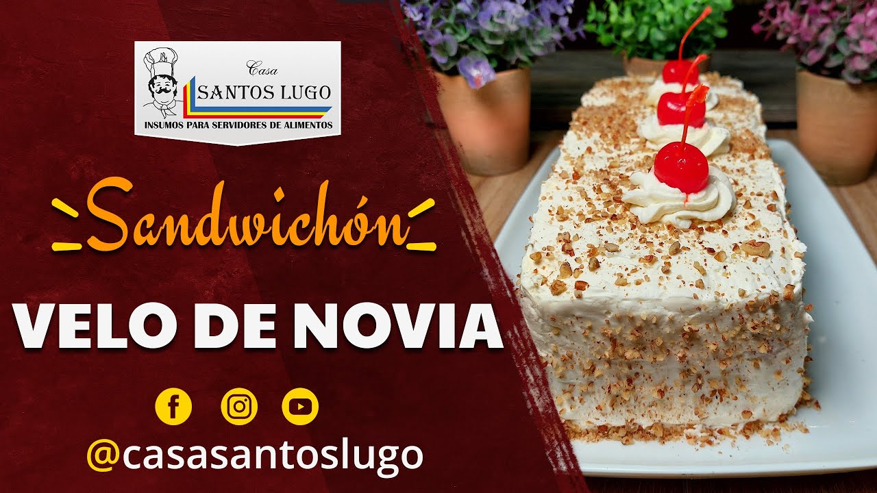 RECETA DE SANDWICHÓN VELO DE NOVIA O BLANCO