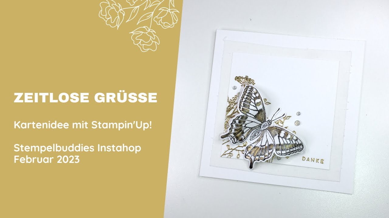 Zeitlose Grüße mit Stampin'Up! Filigran Floral und Butterfly Brilliance #stempelbuddies #instahop