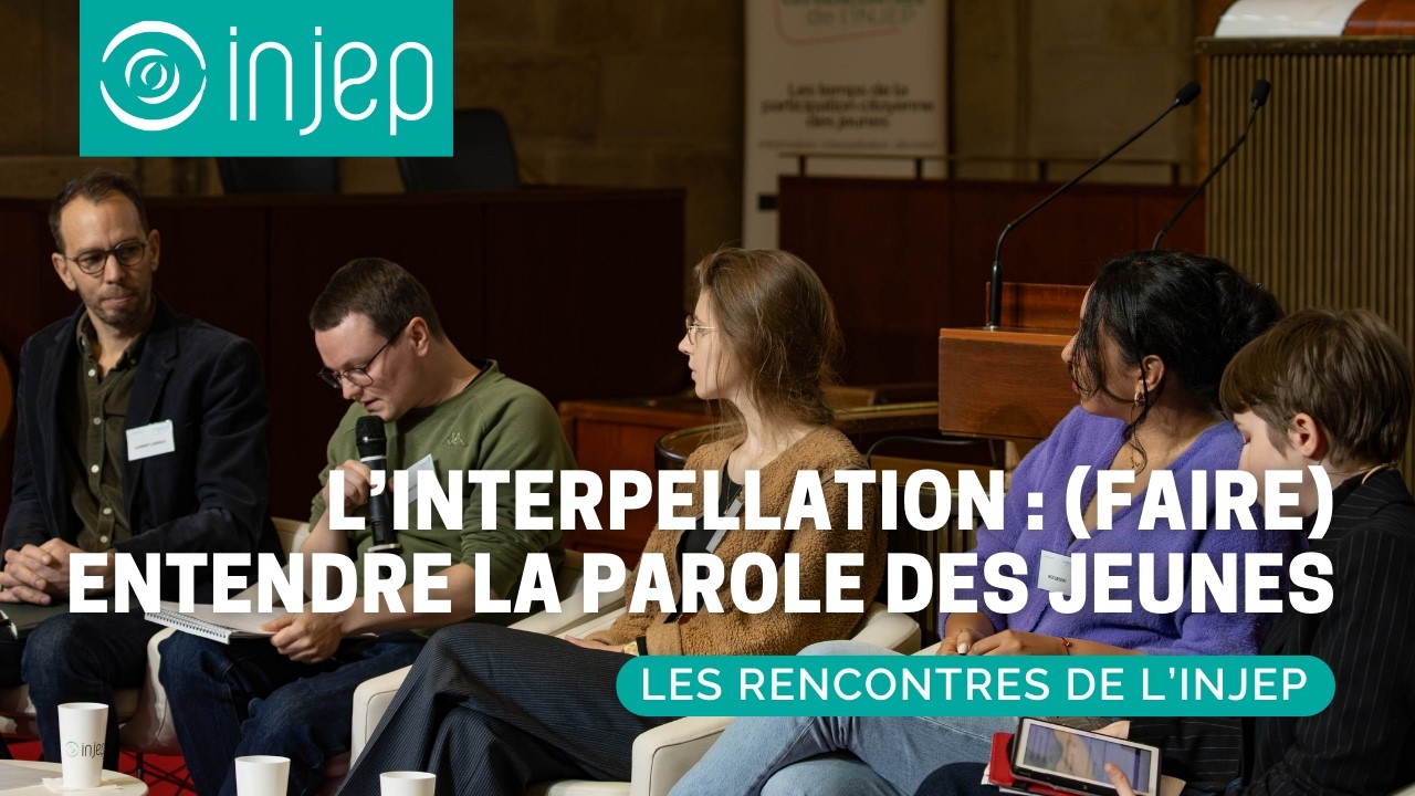 Table ronde - L’interpellation : (faire) entendre la parole des jeunes