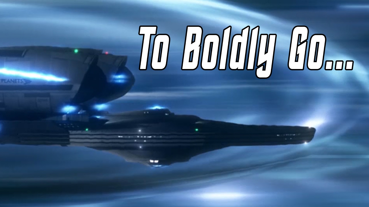 To Boldly Go!