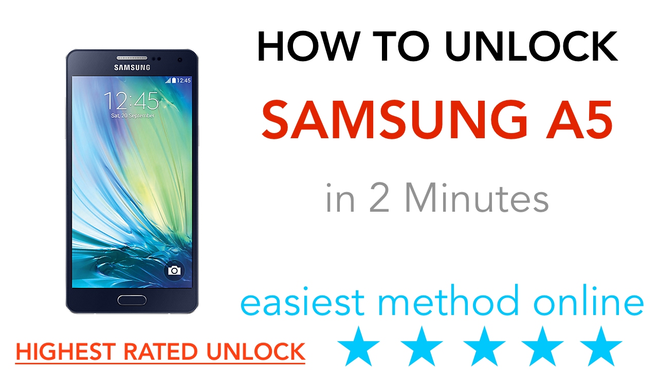 How to Unlock Samsung GALAXY A5 or any other samsung 100% easiest method of unlocking