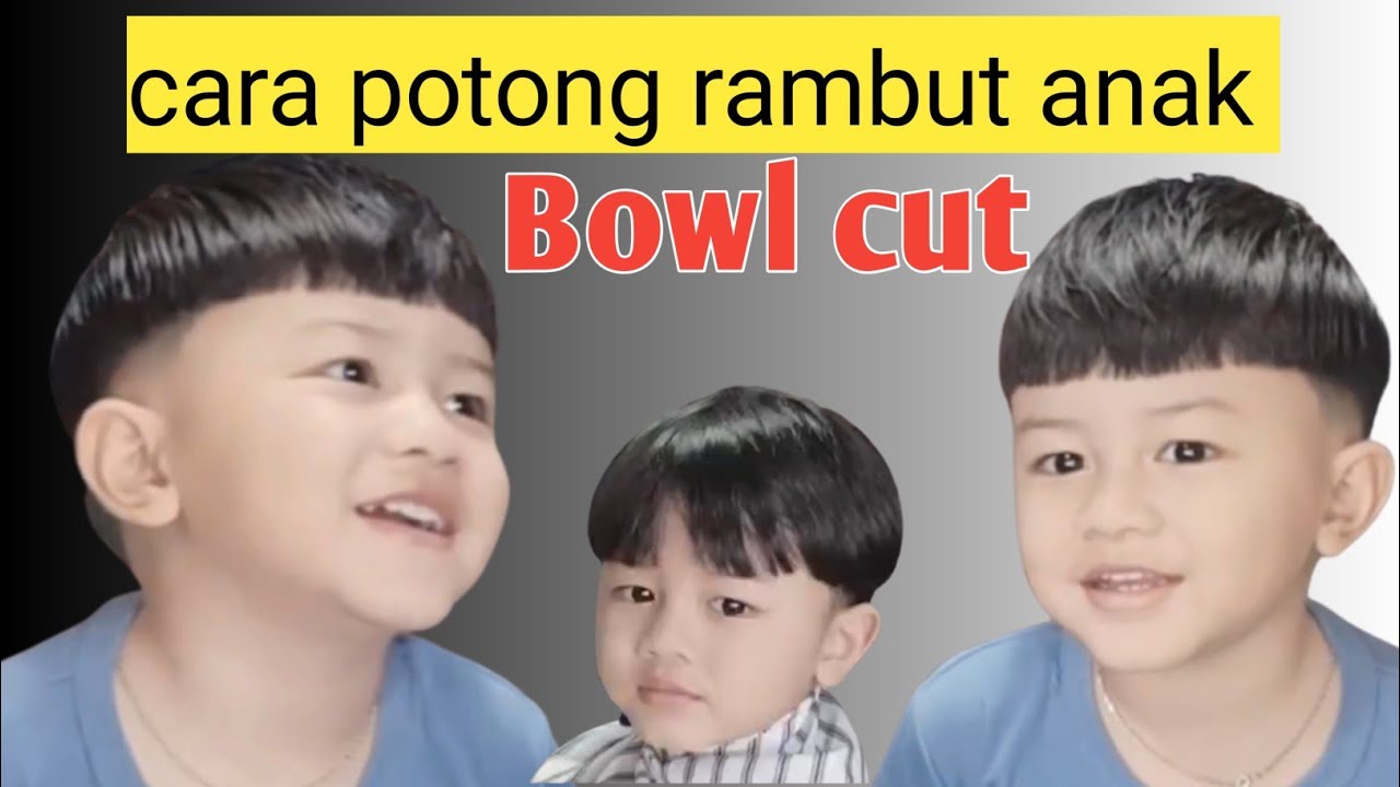 MODEL RAMBUT BOWL CUT #rambut anak sejuta umat