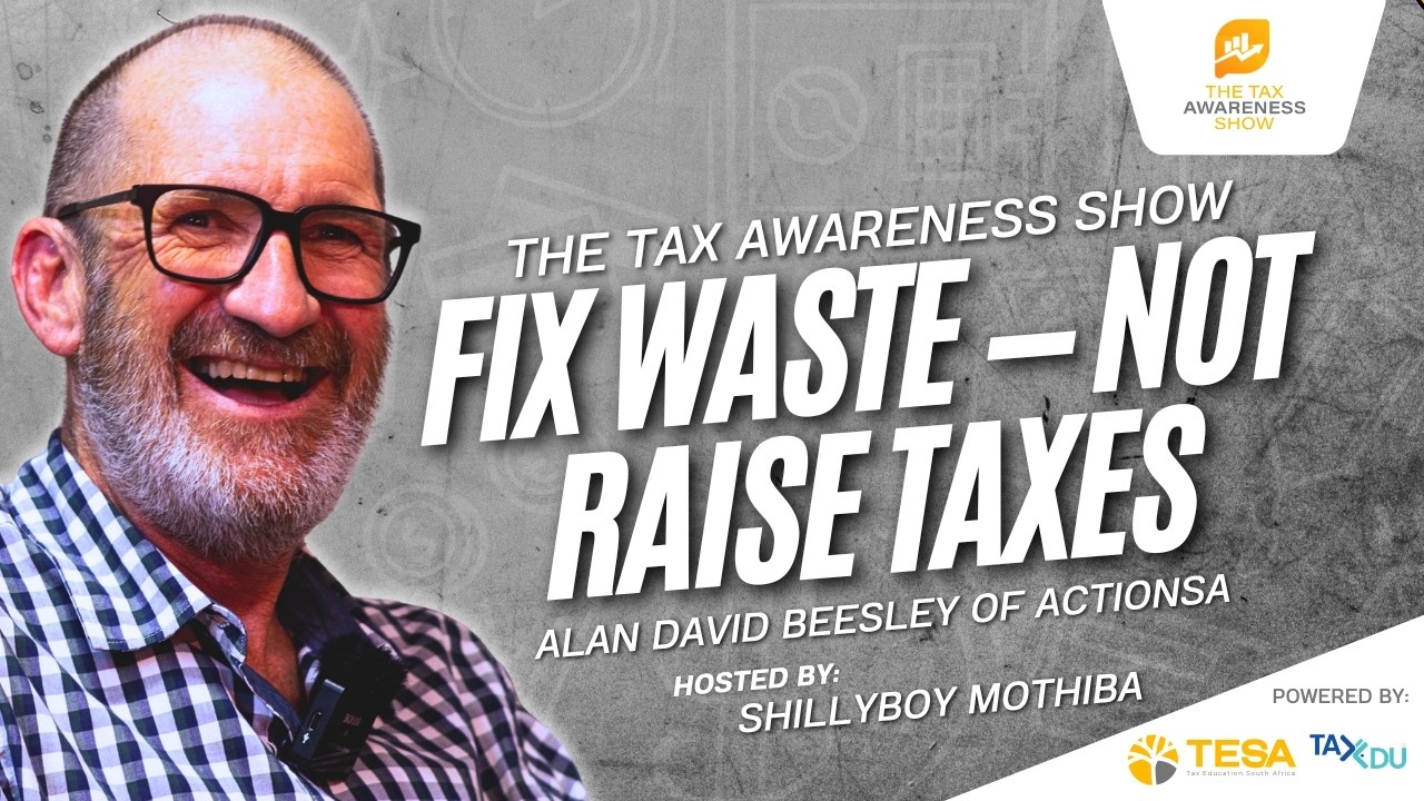 Fix Waste - Not Raise Taxes | Budget 2026 | Alan Beesley From ActionSA