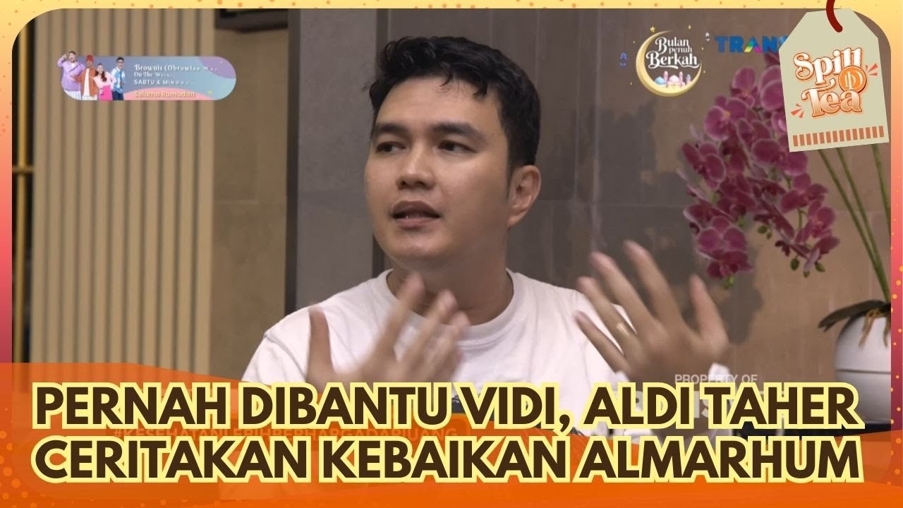 [FULL] Cerita Aldi Taher Tentang Kebaikan yang Vidi Aldiano Lakukan - SPILL D TEA (14/3/26)