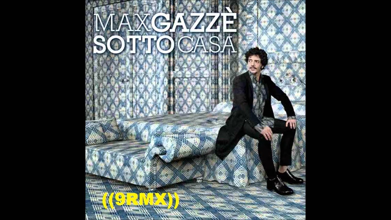 Max Gazzé - Sotto Casa Remix ((9RMX))