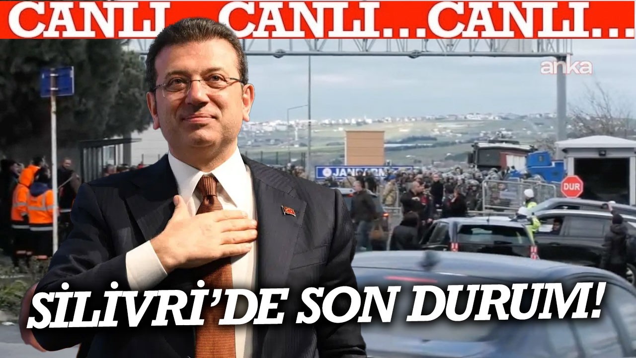 #CANLI | İstanbul Büyükşehir Belediyesi davası başlıyor; Silivri'de son durum!
