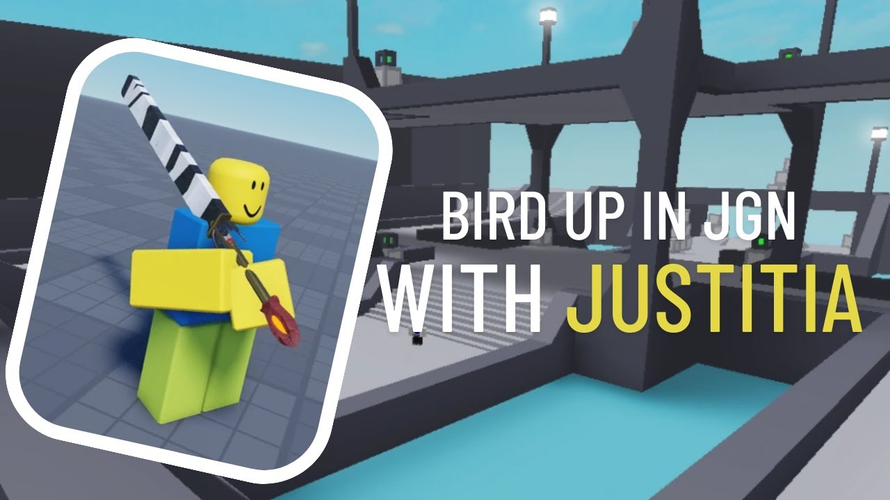 BIRD UP with JUSTITIA in JGN right after the update (item asylum)
