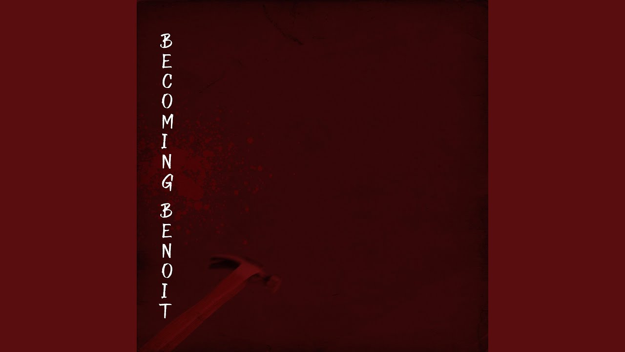 Becoming Benoit