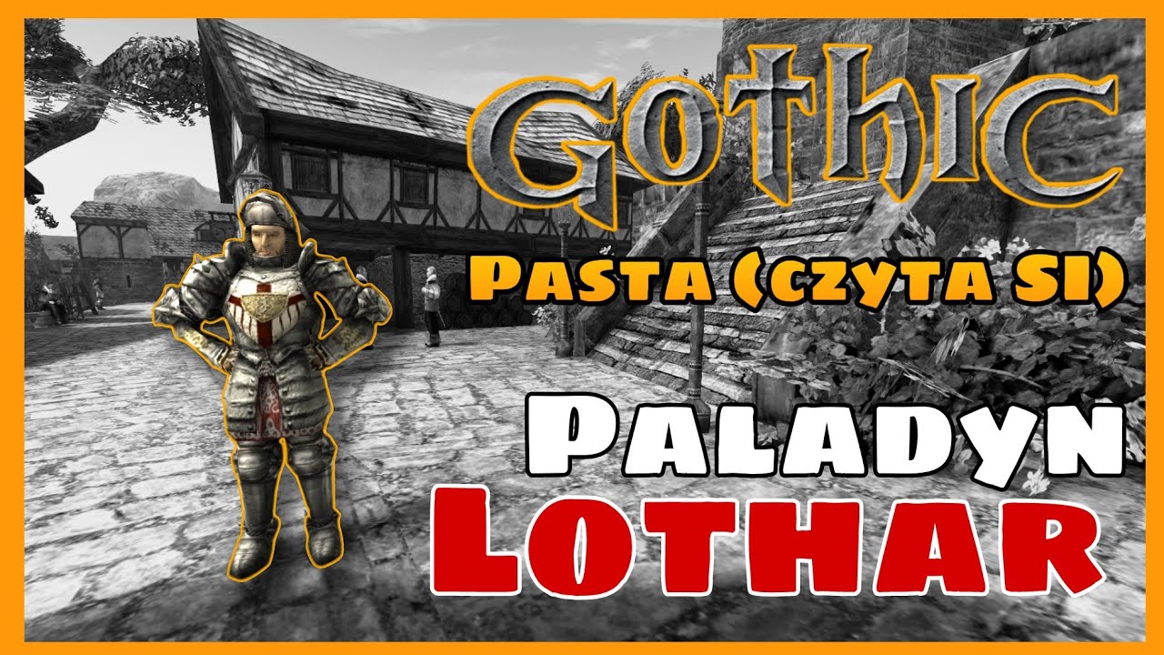 Gothic pasta - Paladyn Lothar (czyta SI)