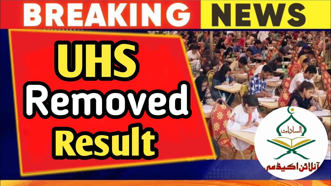 UHS MDCAT RESULT REMOVED:Mdcat 2024 latest news