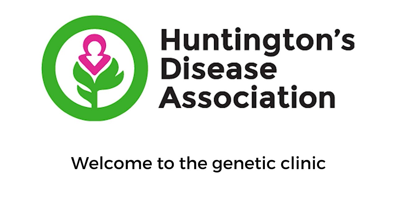Welcome to the genetic clinic | Huntington's disease webinar