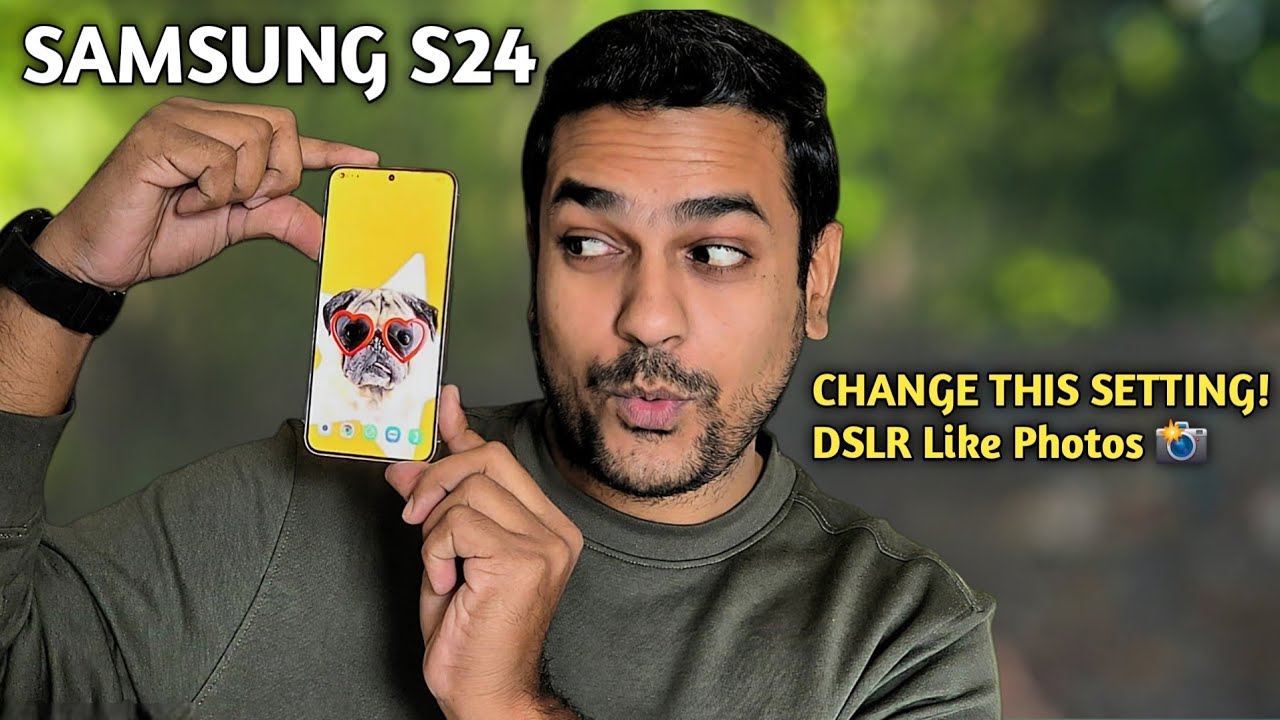 Samsung S24 Best Camera Settings DSLR Like Photo - Secret Settings