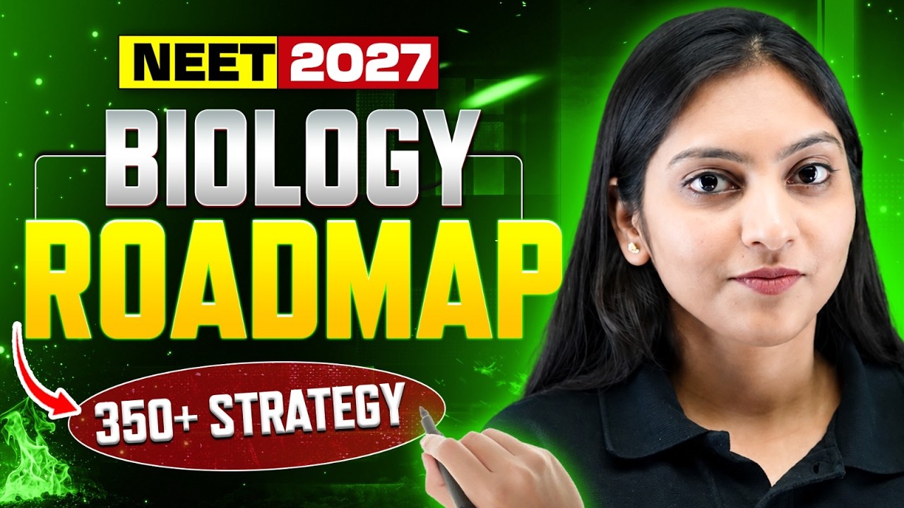 NEET 2027 Biology Roadmap 🧬 | 700+ Marks Strategy & Study Plan 🔥 #NEET2027 #neetstrategy