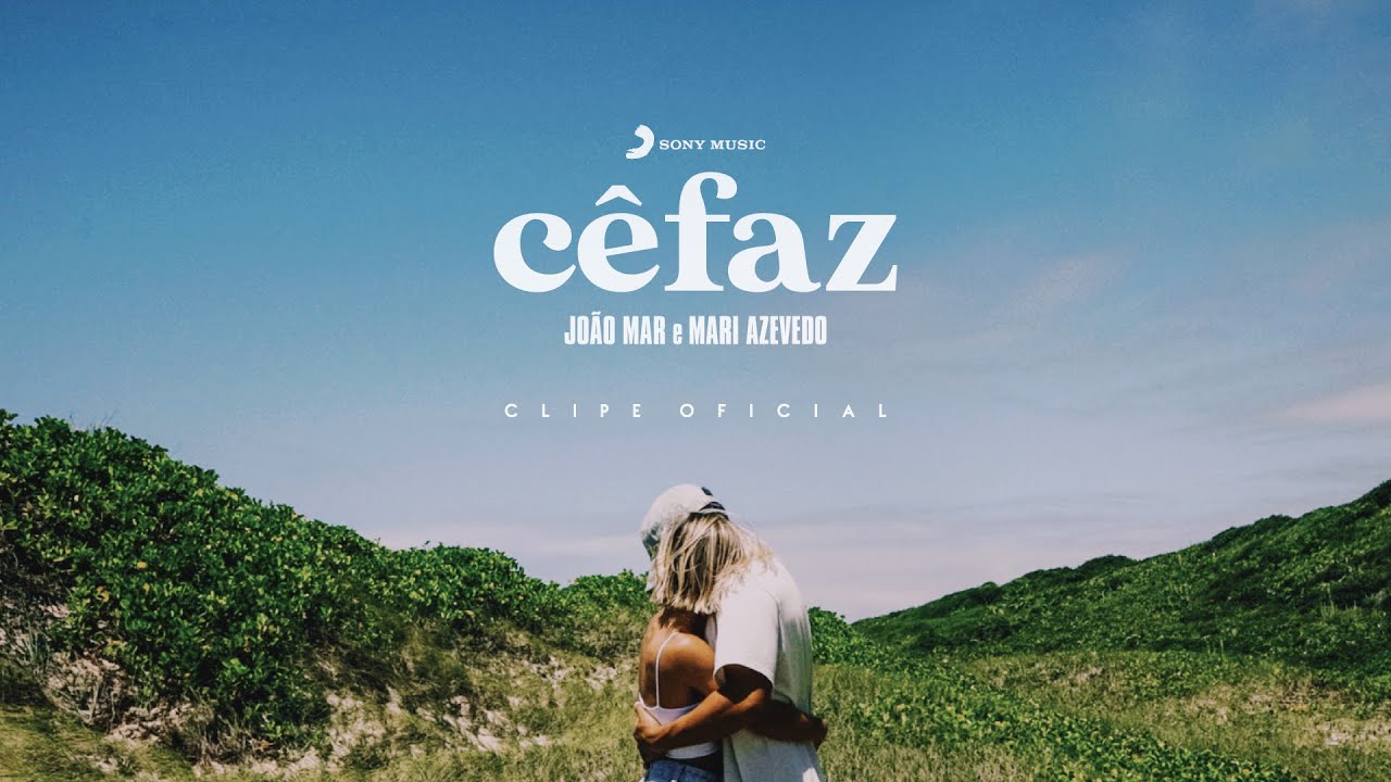 JOÃO MAR & MAR.IANA - Cê Faz (Clipe Oficial)