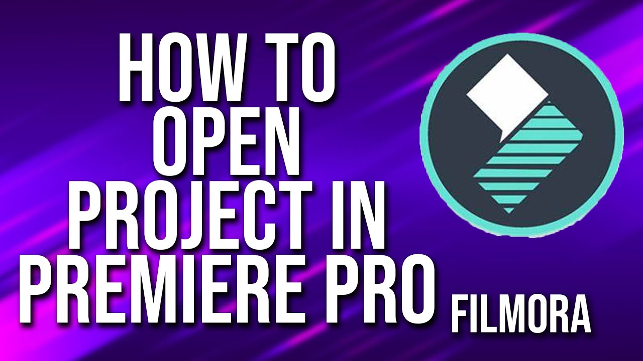 How To Open Filmora Project In Premiere Pro Filmora Tutorial
