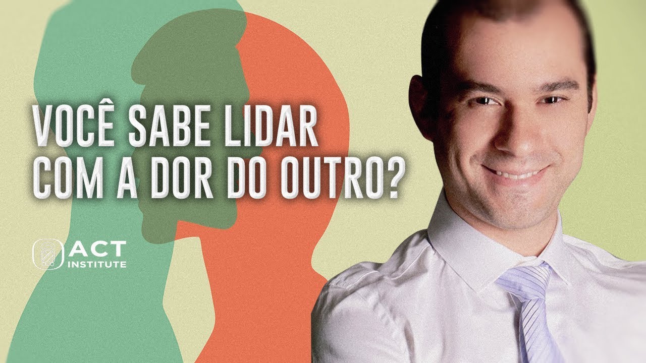 Voc&ecirc; sabe lidar com a dor do outro?