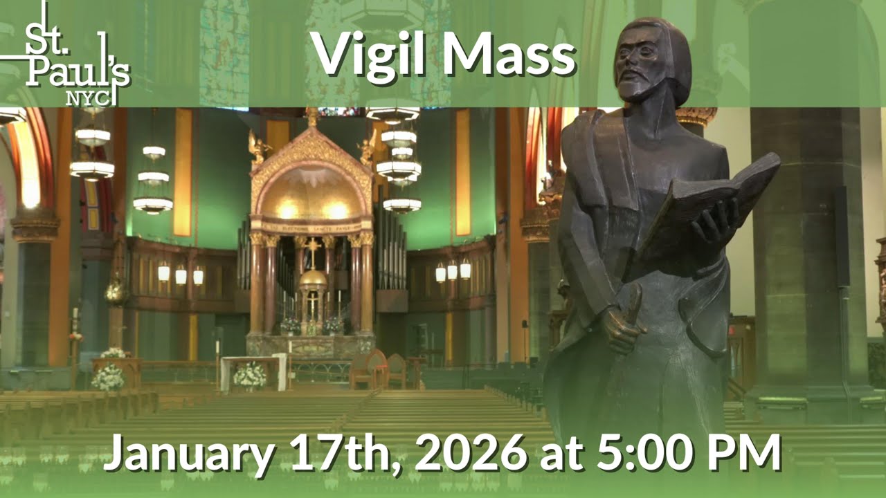 Vigil Mass - January 17th, 2026 at 12:10 PM