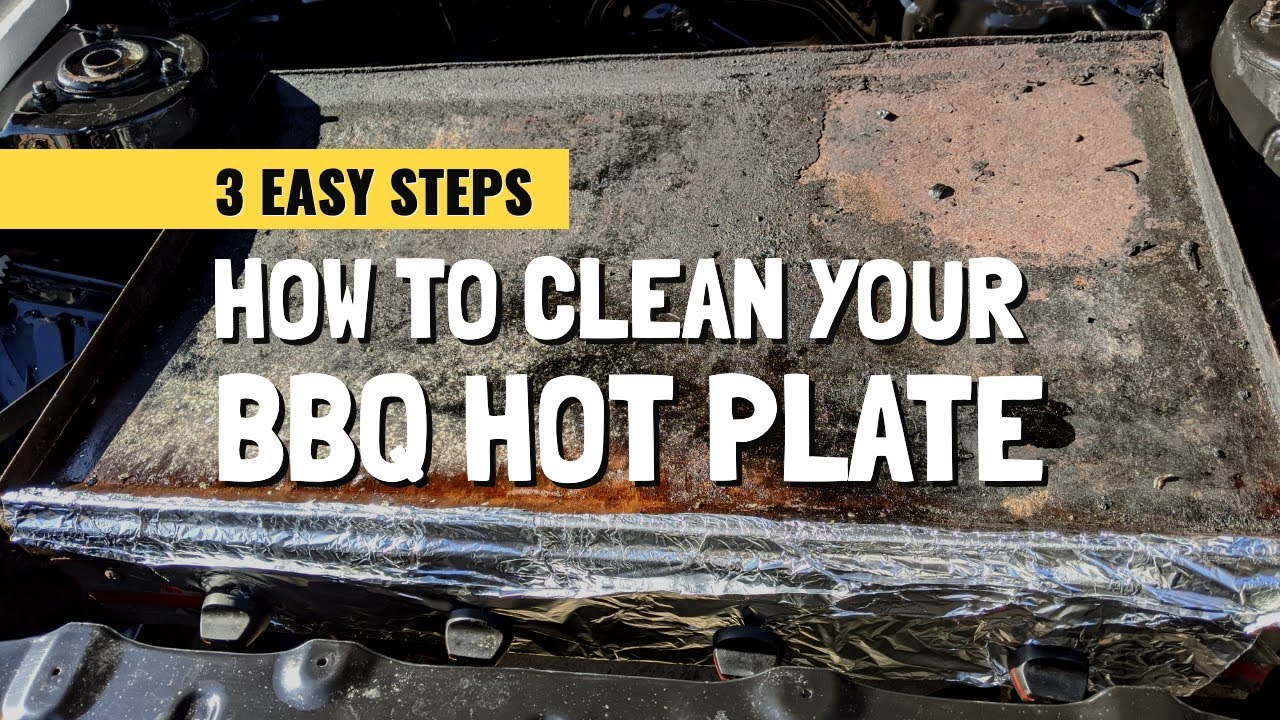 How to clean your BBQ hot plate in 3 easy steps.