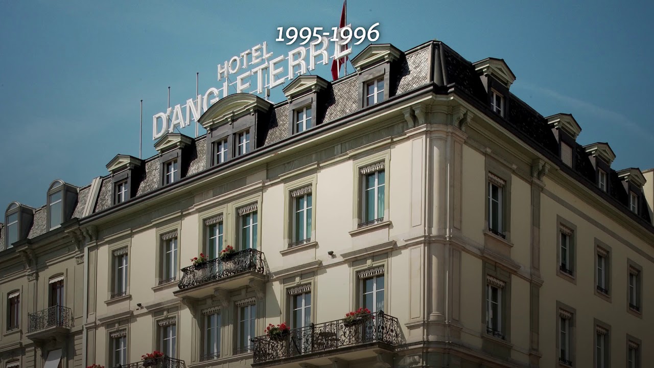 The History of Hotel d'Angleterre, Geneva