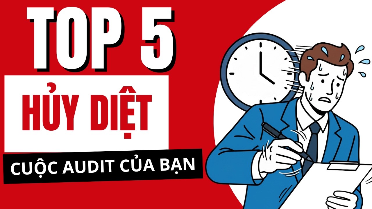 5 “Kẻ Hủy Diệt” Cuộc Audit: Vừa Đá Bóng Vừa Thổi Còi & 4 Sai Lầm Khác - Lalaplus