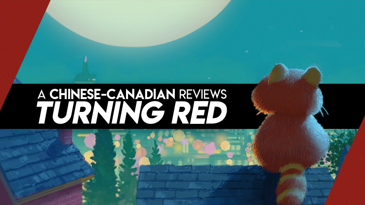 Chinese Canadian Critic Reviews Turning Red | Video Essay