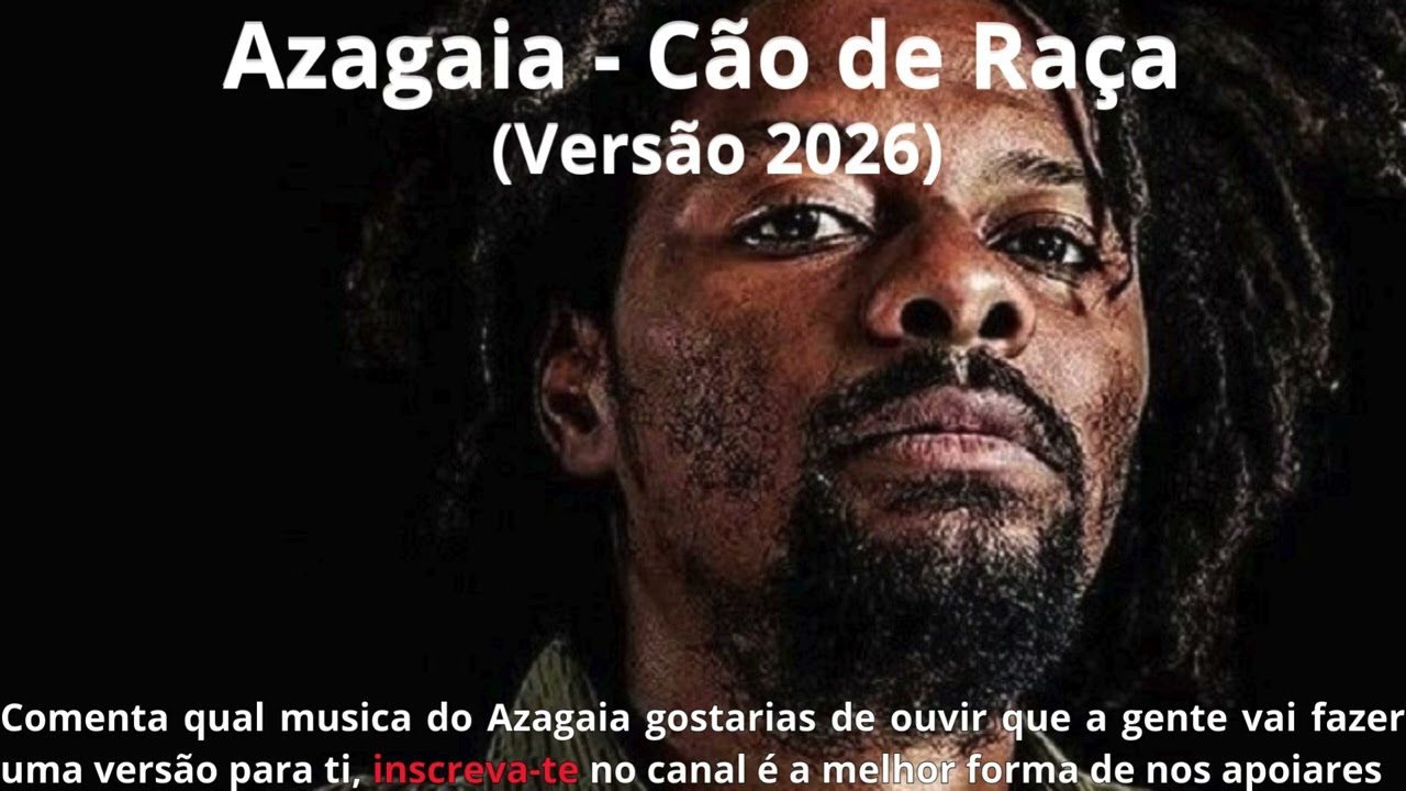 AZAGAIA -  CÃO DE RAÇA ( Versão 2026 ) | Afro Soul Cover